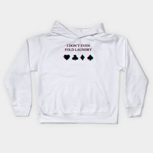 I don't Even Fold Laundry Glitched Kids Hoodie